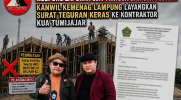 Kanwil Kemenag Lampung Tegur Keras Kontraktor Proyek KUA Tumijajar, Respons Cepat Laporan LSM TRINUSA dan JWI Tubaba